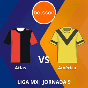 Betsson México: Atlas vs América (25 de febrero) | Jornada 9 | Apuestas deportivas en la Primera División de México