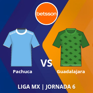 Betsson México: Pachuca vs Guadalajara (11 de febrero) | Jornada 6 | Apuestas deportivas en Liga MX