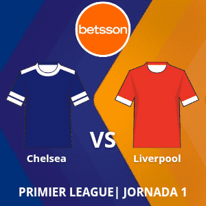Betsson México: Chelsea vs Liverpool (13 de agosto) | Jornada 1 | Apuestas deportivas en Premier League