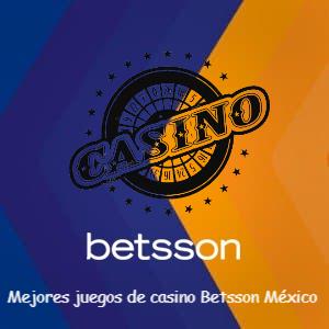 Mejores juegos de casino en Betsson México para 2025
