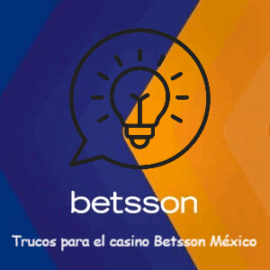 5 trucos para aprovechar mejor Betsson México en 2025