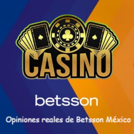 Opiniones reales sobre Betsson México: ¿vale la pena?